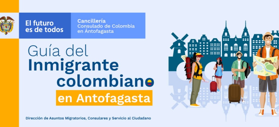Guía del inmigrante colombiano en Antofagasta