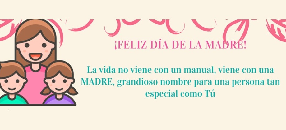 Consulado de Colombia en Antofagasta desea un feliz día a las mamás
