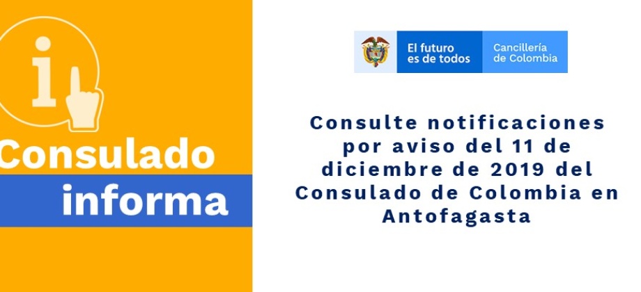 Consulte notificaciones por aviso del 11 de diciembre de 2019 del Consulado de Colombia