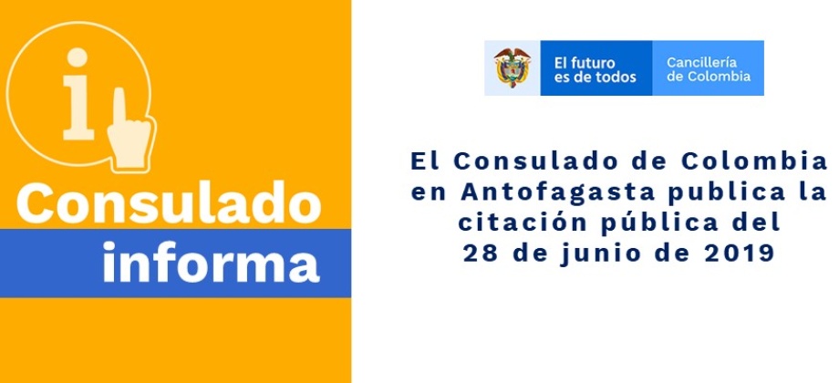 El Consulado de Colombia en Antofagasta publica la citación pública del 28 de junio 