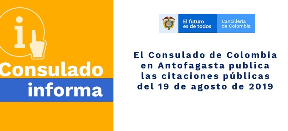 El Consulado de Colombia en Antofagasta publica las citaciones públicas del 19 de agosto 