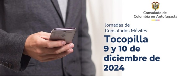 Consulado Móvil en Tocopilla se realizará el lunes 9 y martes 10 de diciembre de 2024