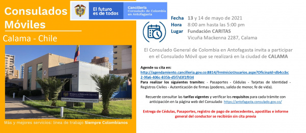 El Consulado de Colombia en Antofagasta invita a participar en el Consulado Móvil que se realizará en la ciudad de CALAMA el 13 y 14 de mayo 