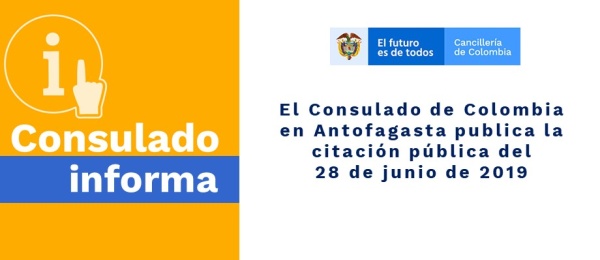 El Consulado de Colombia en Antofagasta publica la citación pública del 28 de junio 
