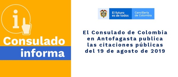 El Consulado de Colombia en Antofagasta publica las citaciones públicas del 19 de agosto 
